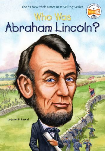 Who Was? Ser.: Who Was Abraham Lincoln? by Who HQ and Janet B. Pascal (2008,…