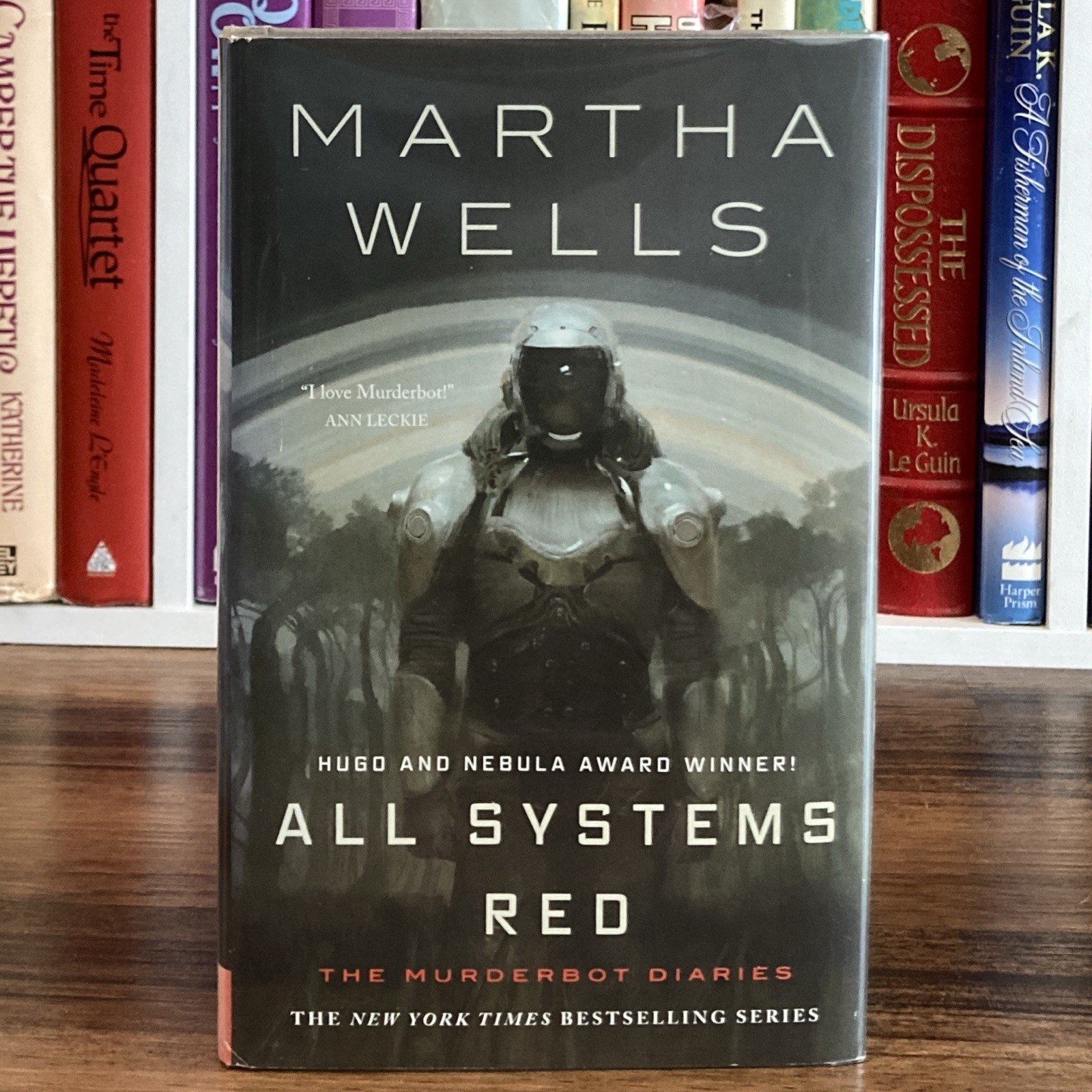 Murderbot: All Systems Red – Martha Wells (1st HC edition 3rd print) Tor, 2019
