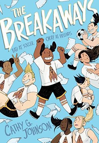 The Breakaways – Paperback By Johnson, Cathy G. – VERY GOOD