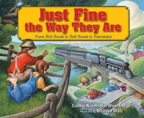 Just Fine the Way They Are : From Dirt Roads to Rail Roads to Int