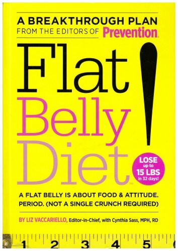 Prevention’s Flat Belly Diet By Liz Vaccariello
