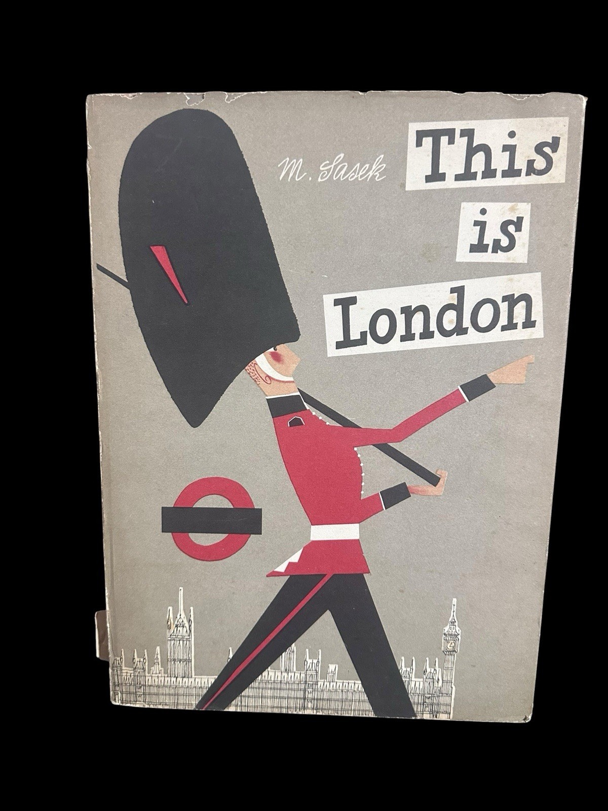 The Macmillan Company Illustrated This is London Hardcover Sasek 1959 1st Ed DJ