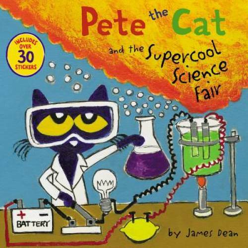 Pete the Cat and the Supercool Science Fair – Paperback By Dean, James – GOOD