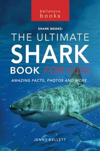 Sharks The Ultimate Shark Book – Paperback, by Kellett Jenny; Books – Very Good