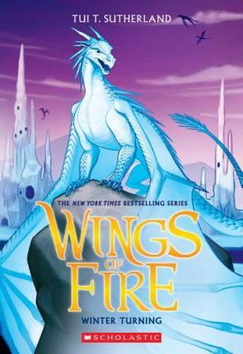 Winter Turning (Wings of Fire, Book 7) – Paperback By Sutherland, Tui T. – GOOD