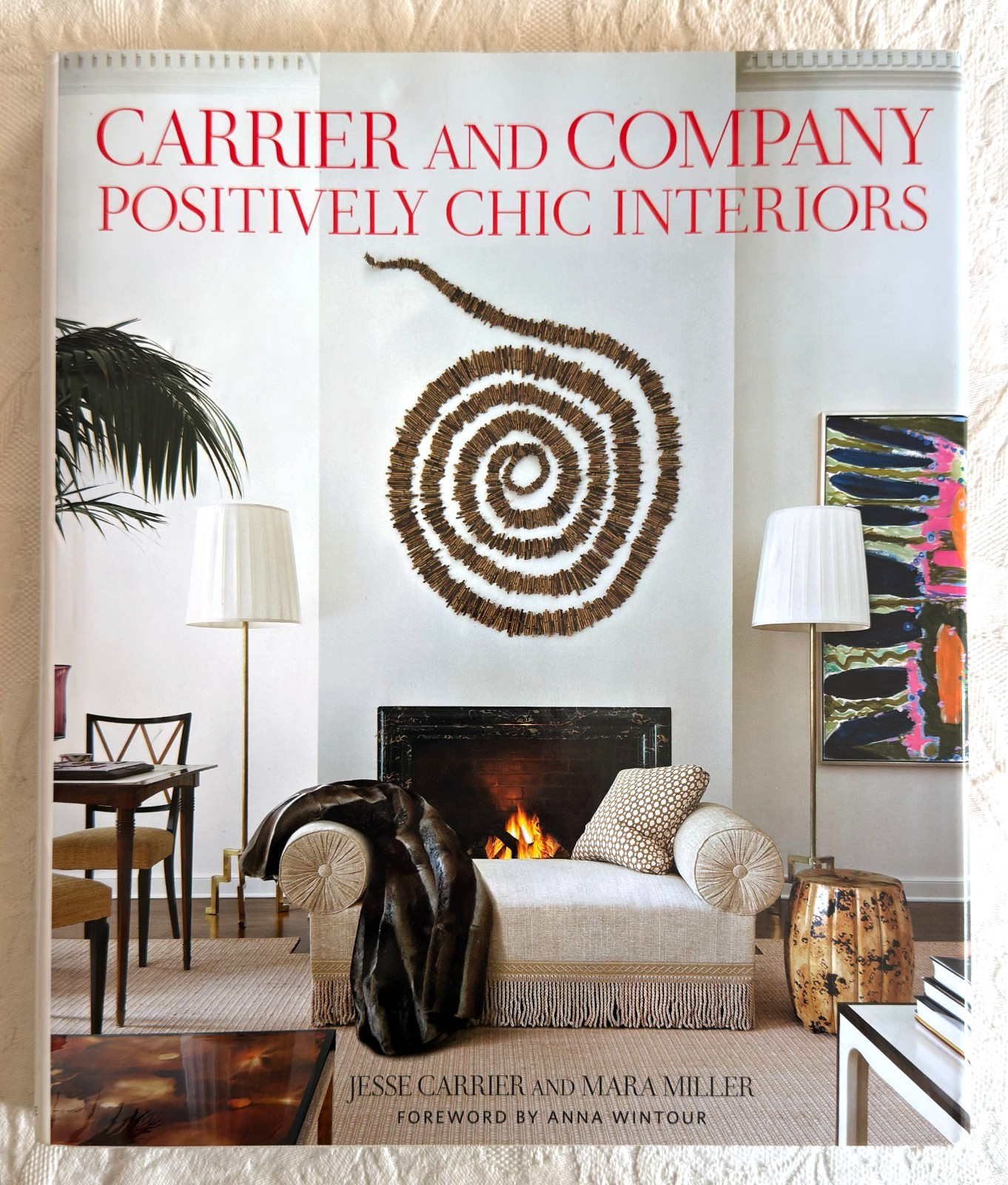 Carrier and Company Positively Chic Interiors Hardcover Book Anna Wintour New