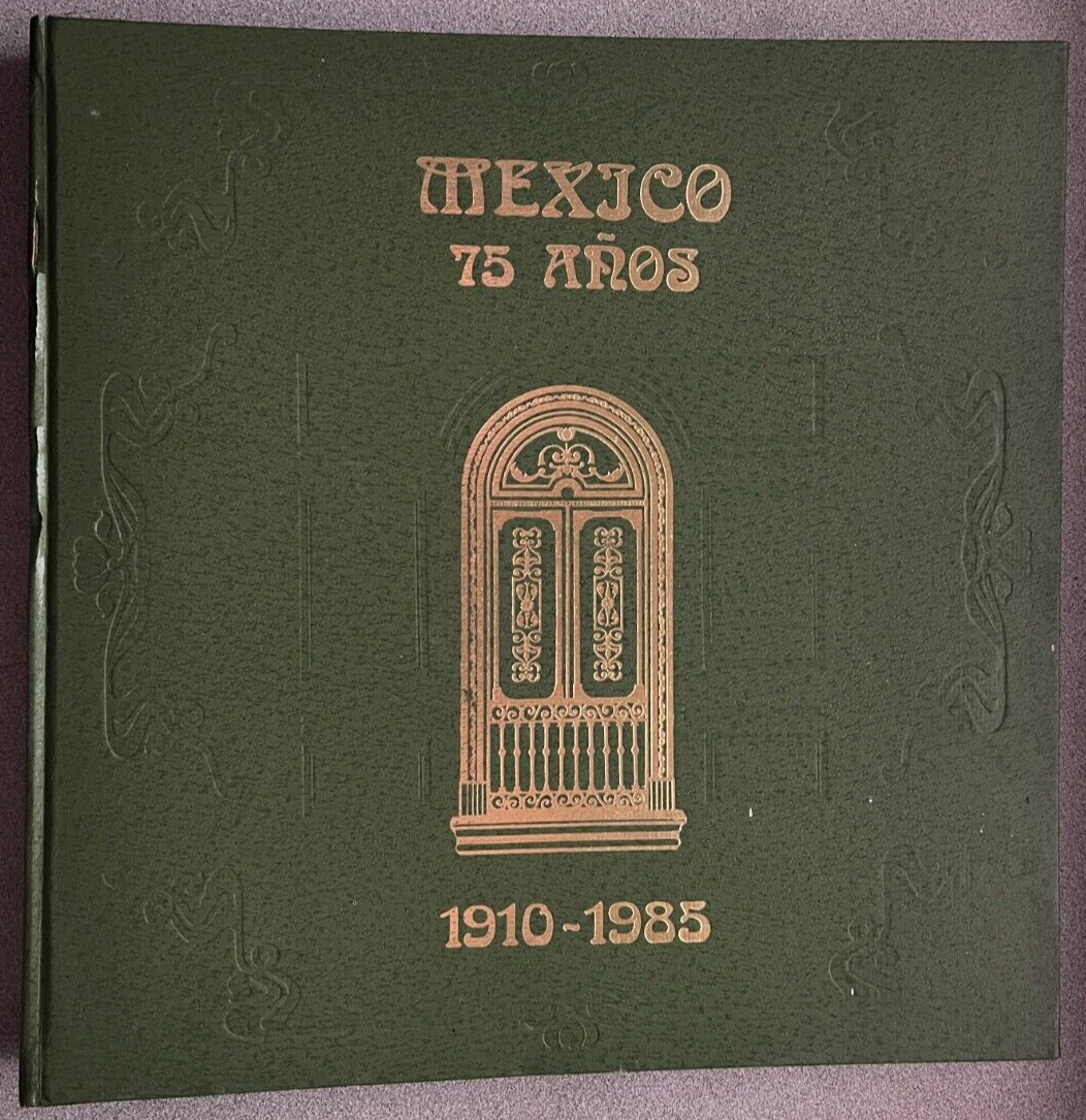 Mexico 75 Años 1910-1985 – Commemorative HC Photo Book by Chrysler de México