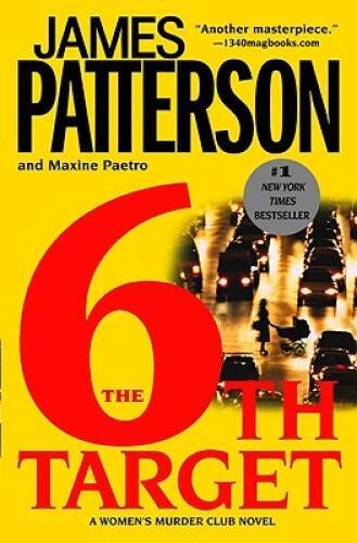 The 6th Target (Women’s Murder Club) – Paperback – VERY GOOD