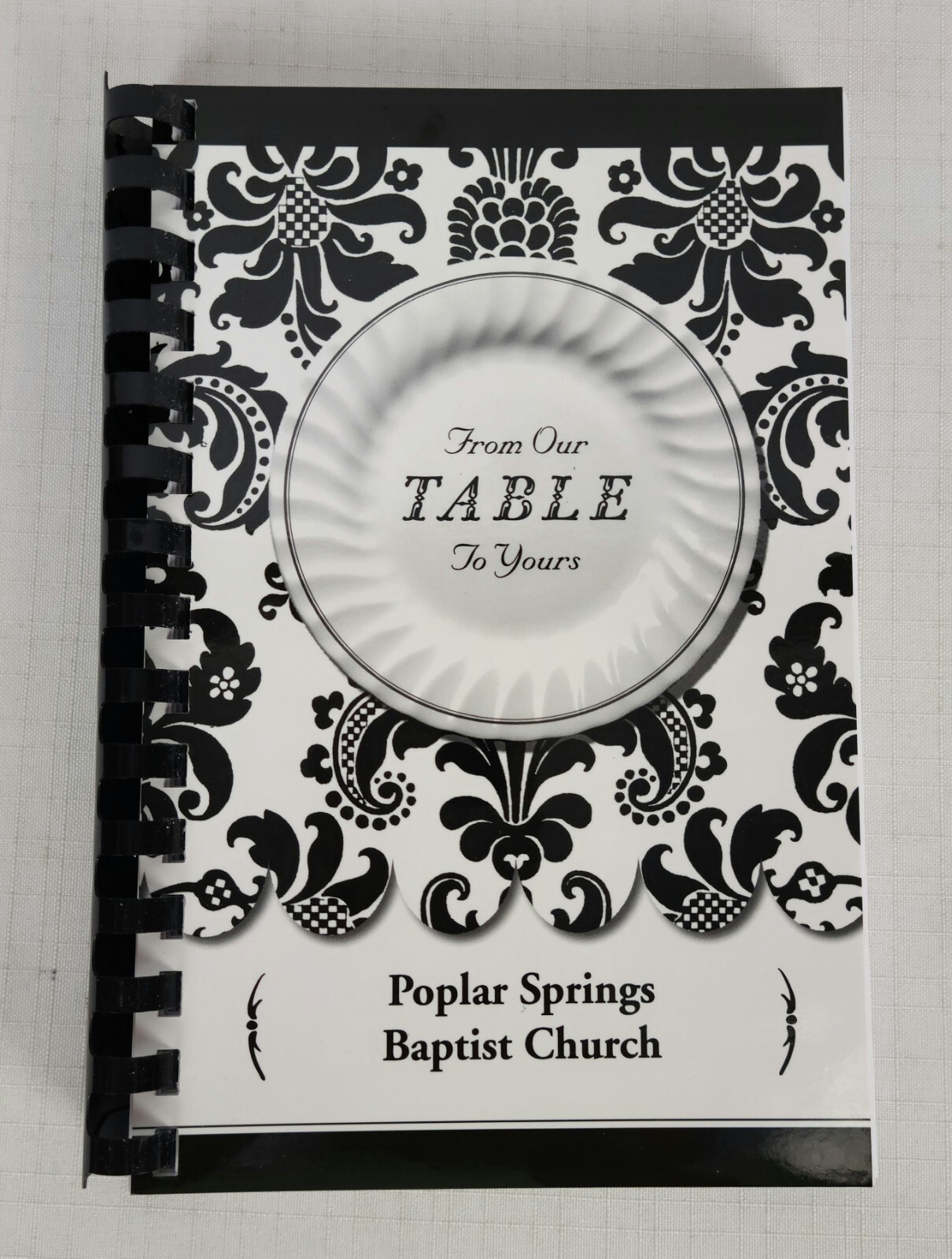 From Our Table to Yours Cookbook Poplar Springs Baptist Church Gainesville GA