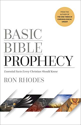 Basic Bible Prophecy: Essential Facts Every Christian Should Know – VERY GOOD
