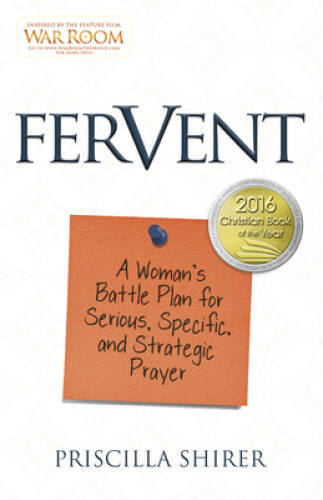 Fervent: A Woman’s Battle Plan to Serious, Specific and Stra – VERY GOOD