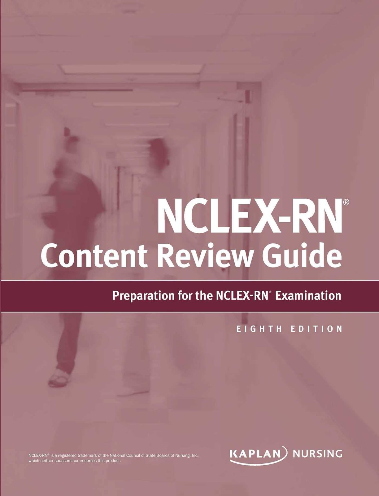 NCLEX-RN Content Review Guide: Preparation for the NCLEX-RN Examination (Kap…