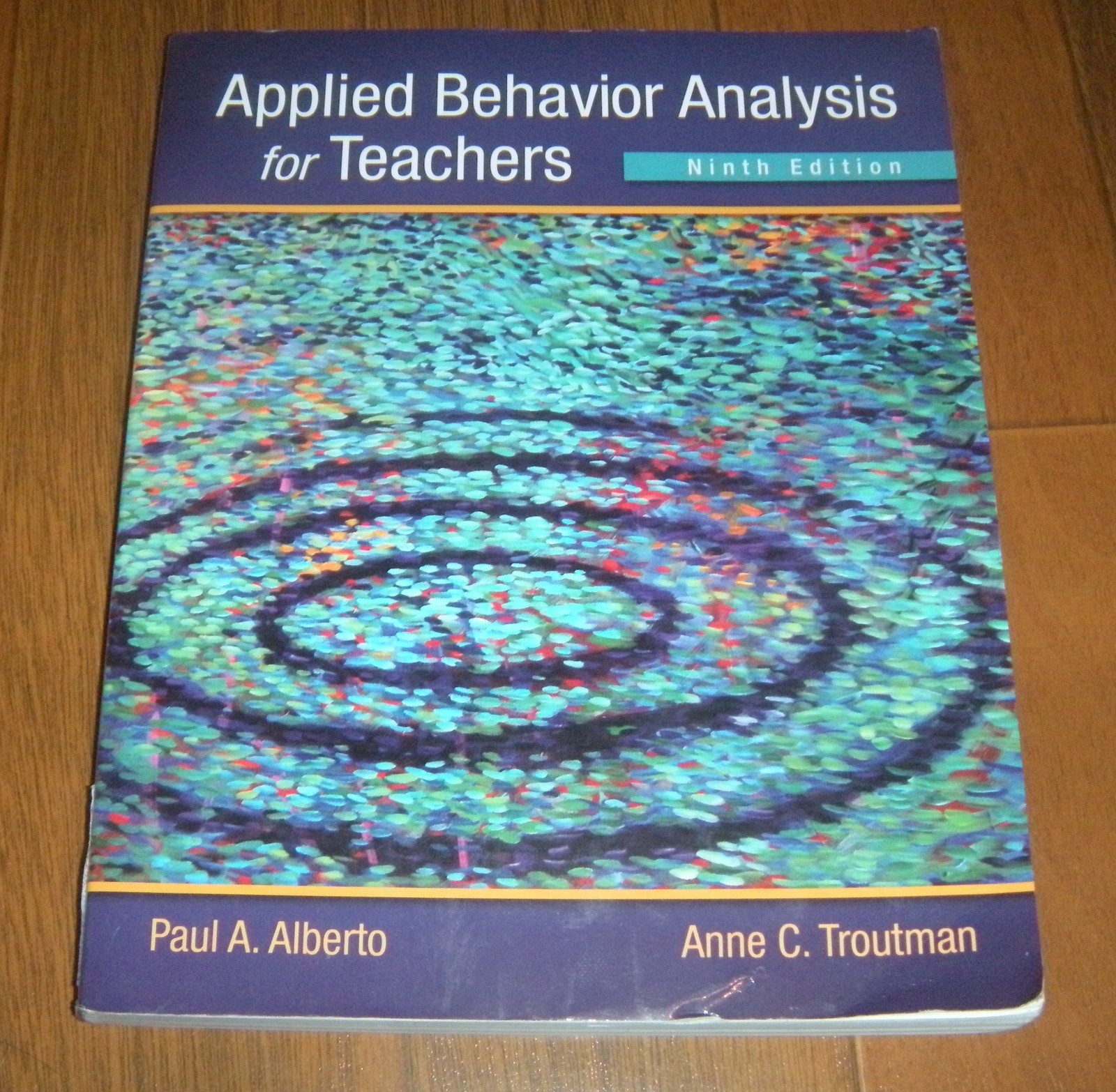 Applied Behavior Analysis for Teachers by Paul A Alberto