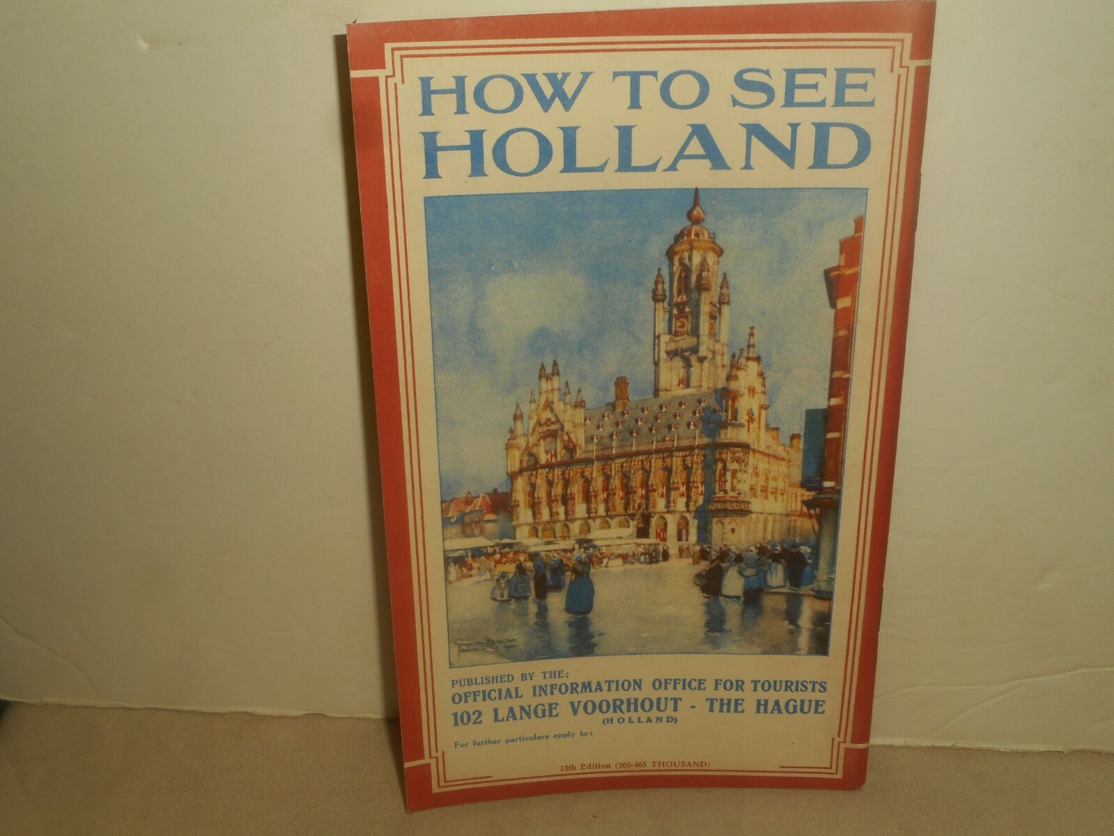 How to See Holland Edgar Brown 1930 Travel Information Guide Maps Ads 61 pages