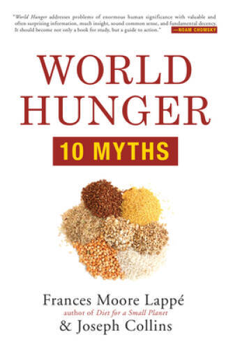 World Hunger: 10 Myths – Paperback By LappÃ©, Frances Moore – VERY GOOD
