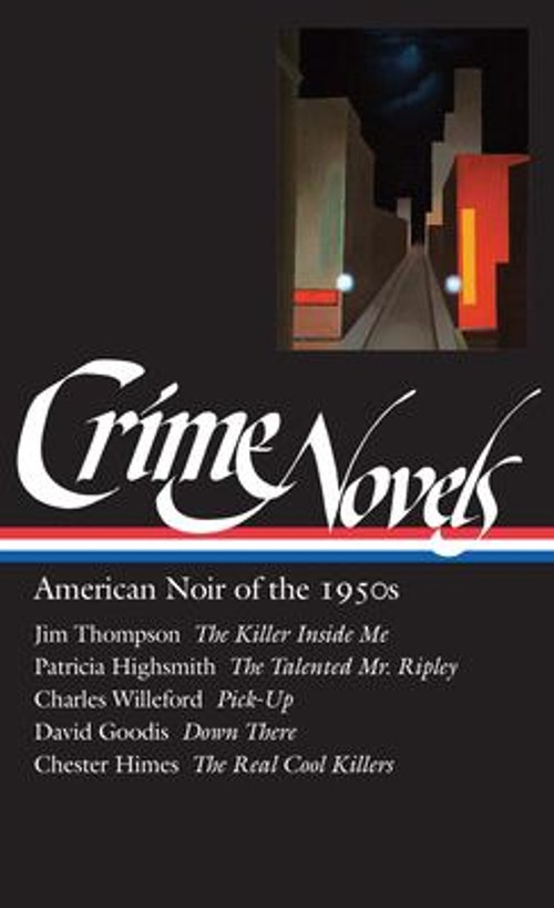 Crime Novels: American Noir of The 1950s LOA #95 Vol. II, Pt. 2 :