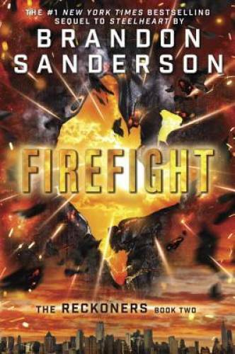 Firefight (The Reckoners) – Hardcover By Sanderson, Brandon – GOOD