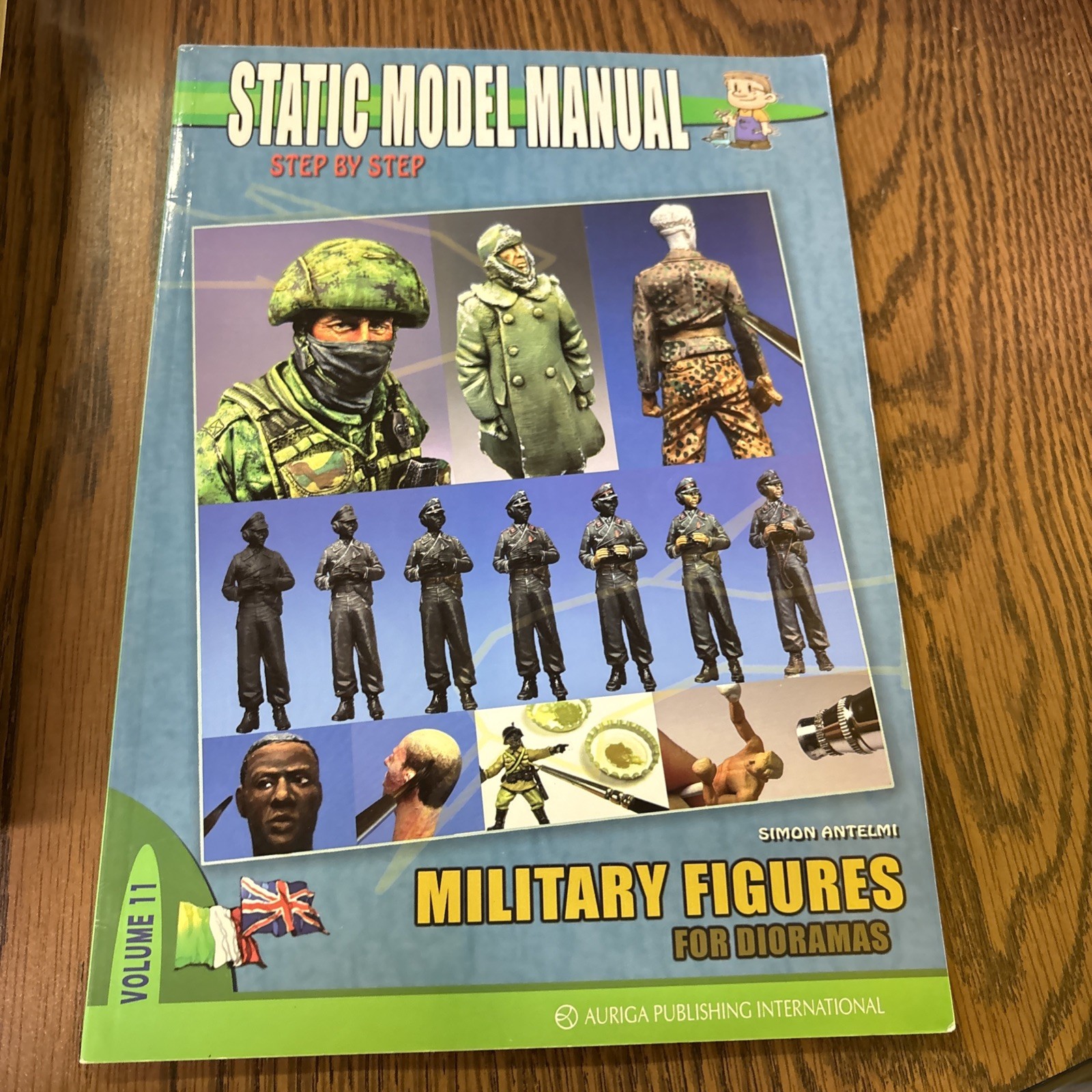 Static Modeling Step By Step Vol 11: Military Figures for Dioramas Antelmi