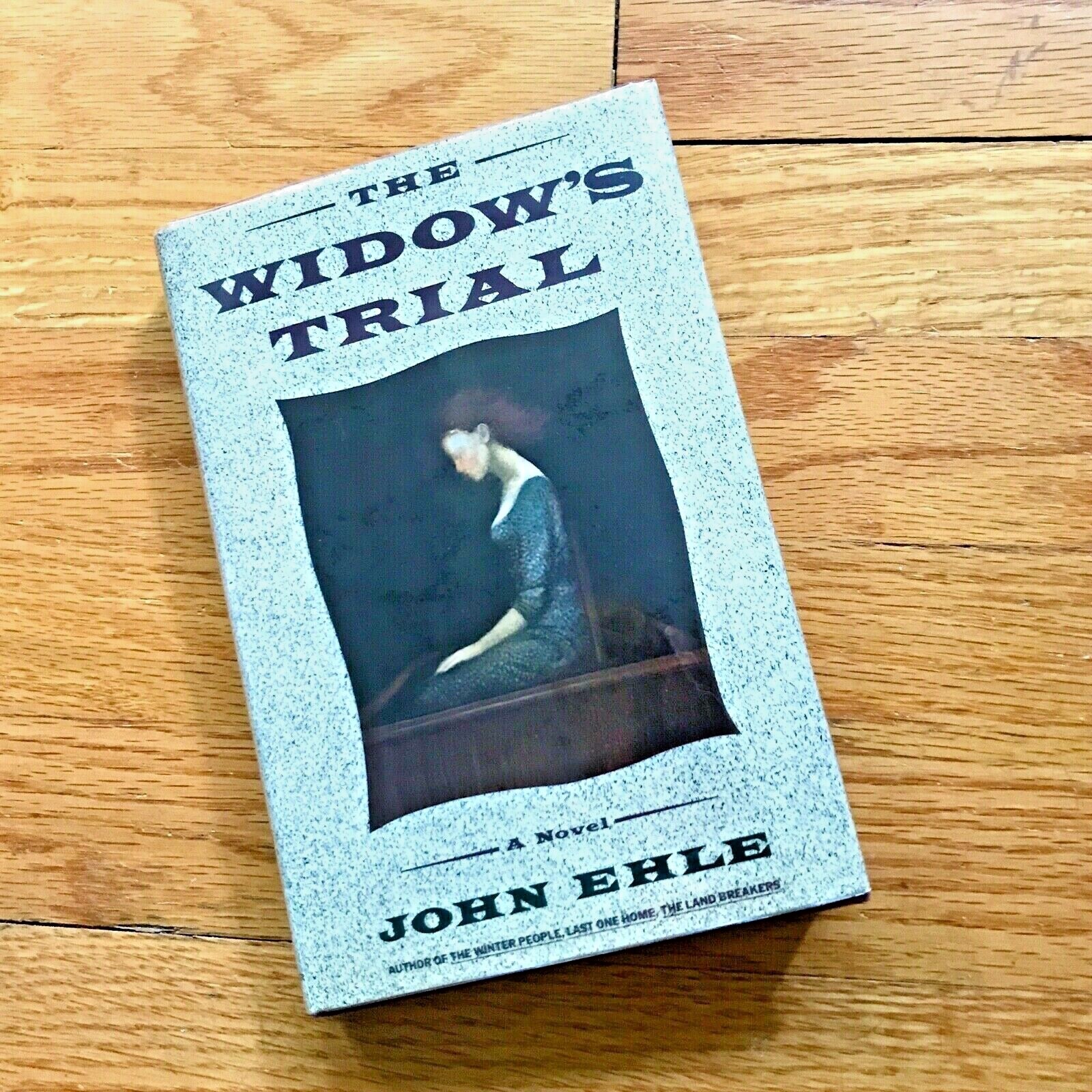 NC Gem—JOHN EHLE—Widow’s Trial—HC—“Our foremost historical novelist”—HARPER LEE