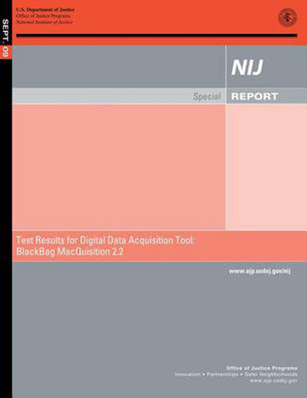 Test Results for Digital Data Acquisition Tool: BlackBag MacQuisition 2.2 by U.S