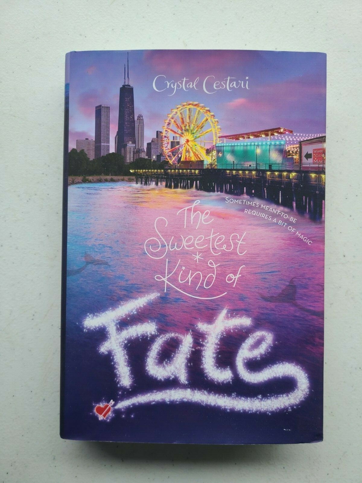 Windy City Magic Ser.: Windy City Magic, Book 2 the Sweetest Kind of Fate