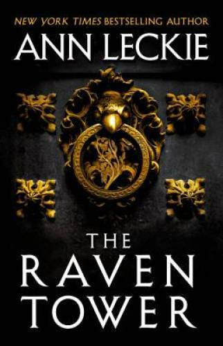 The Raven Tower – Hardcover By Leckie, Ann – GOOD