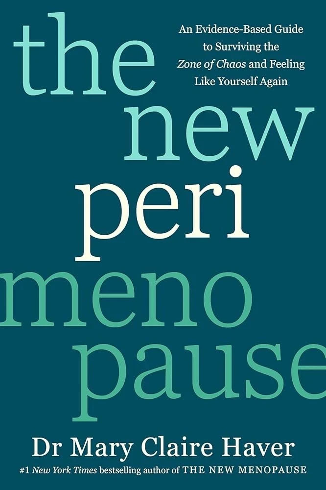 The New Perimenopause by Dr Mary Claire Haver, Paperback