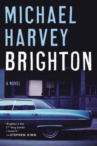 Brighton: A Novel – Hardcover By Harvey, Michael – GOOD