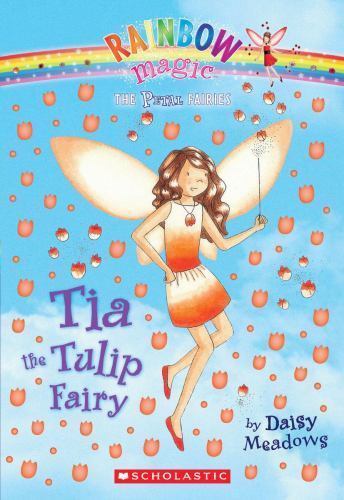 Tia the Tulip Fairy – Daisy Meadows, 0545070902, paperback