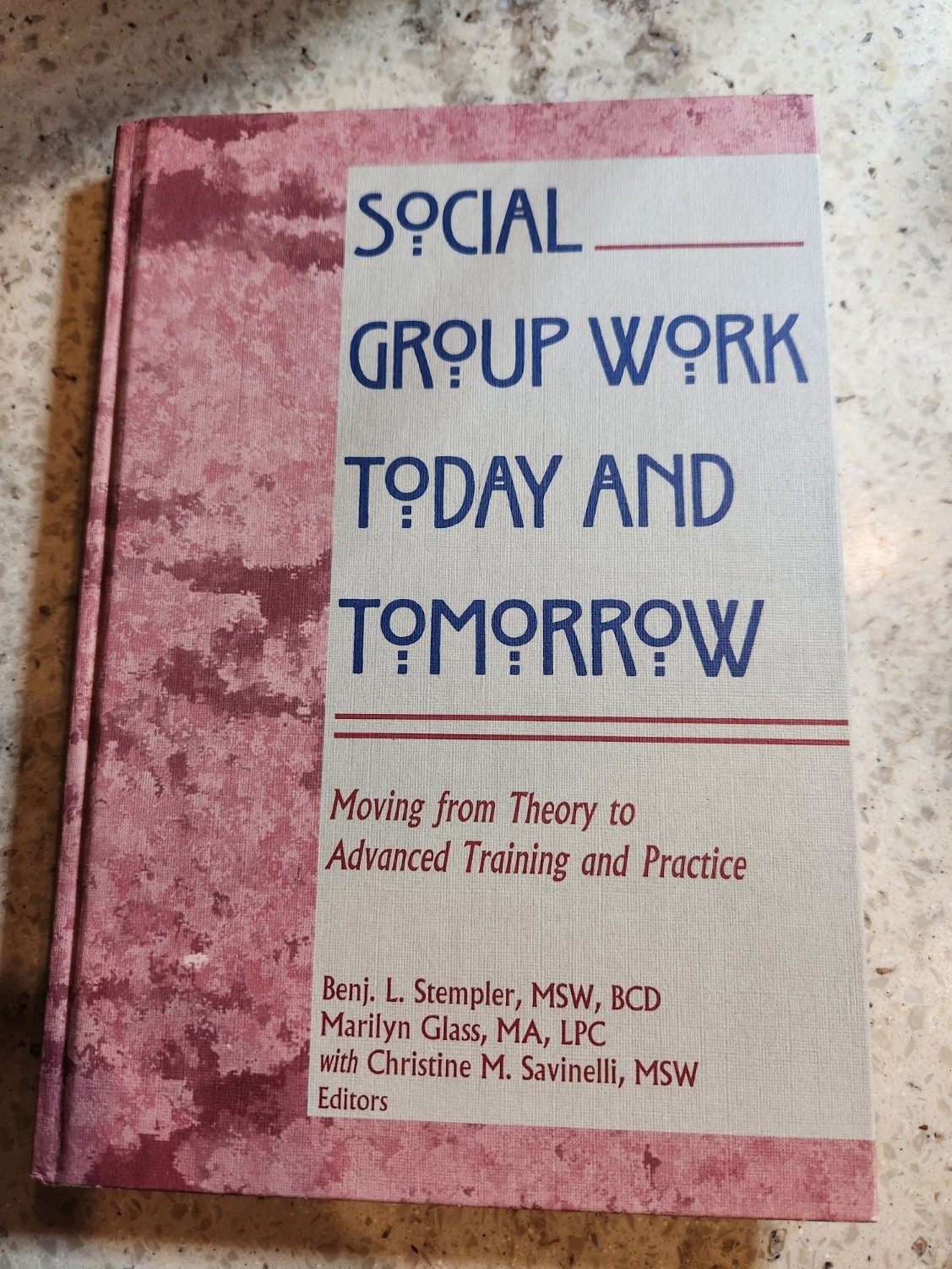 Social Group Work Today and Tomorrow : HB 1992 edition