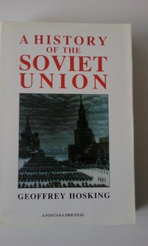 A History of the Soviet Union by Hosking, Geoffrey Paperback Book The Fast Free
