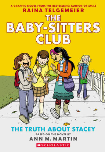 The Truth About Stacey: Full-Color Edition (The Baby-Sitters Club – VERY GOOD