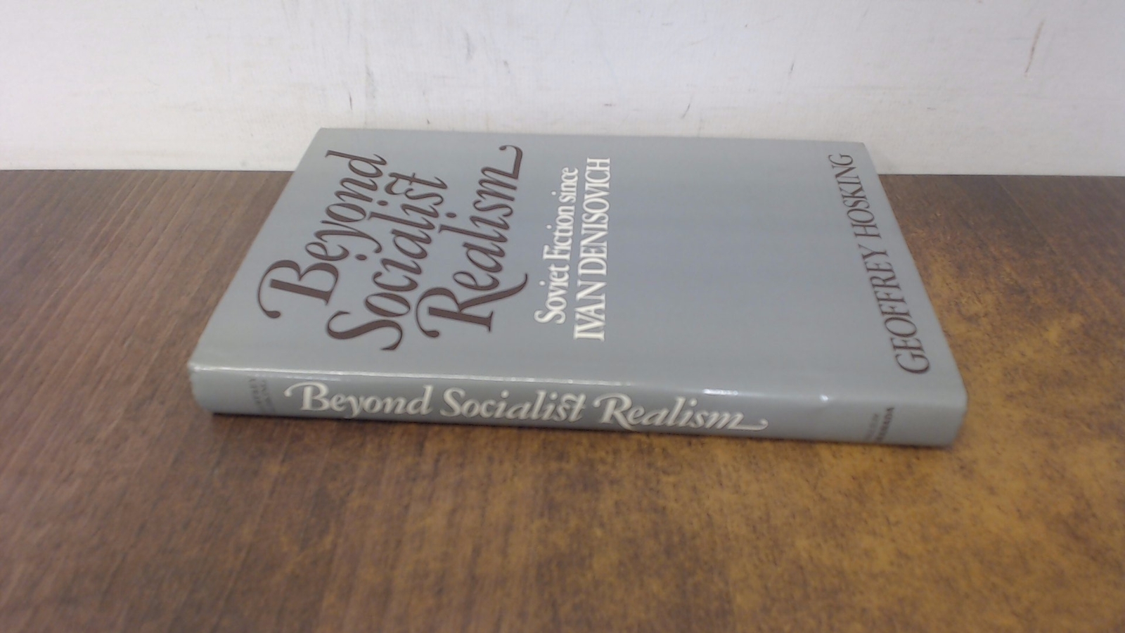 Beyond Socialist Realism, Hosking, Geoffrey, London : Granada / P