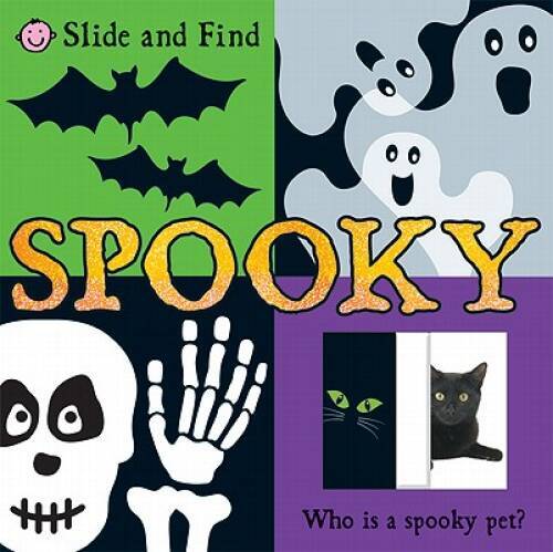 Slide and Find Spooky – Board book By Priddy, Roger – GOOD
