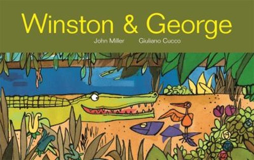 Winston and George Picture Book John Miller