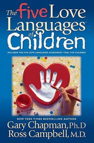 The Five Love Languages of Children – Paperback By Chapman, Gary D. – VERY GOOD