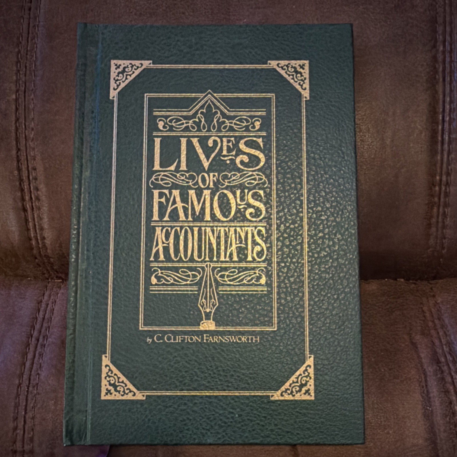 Lives Of Famous Accountants. A Book by C. Clifton Farnsworth.