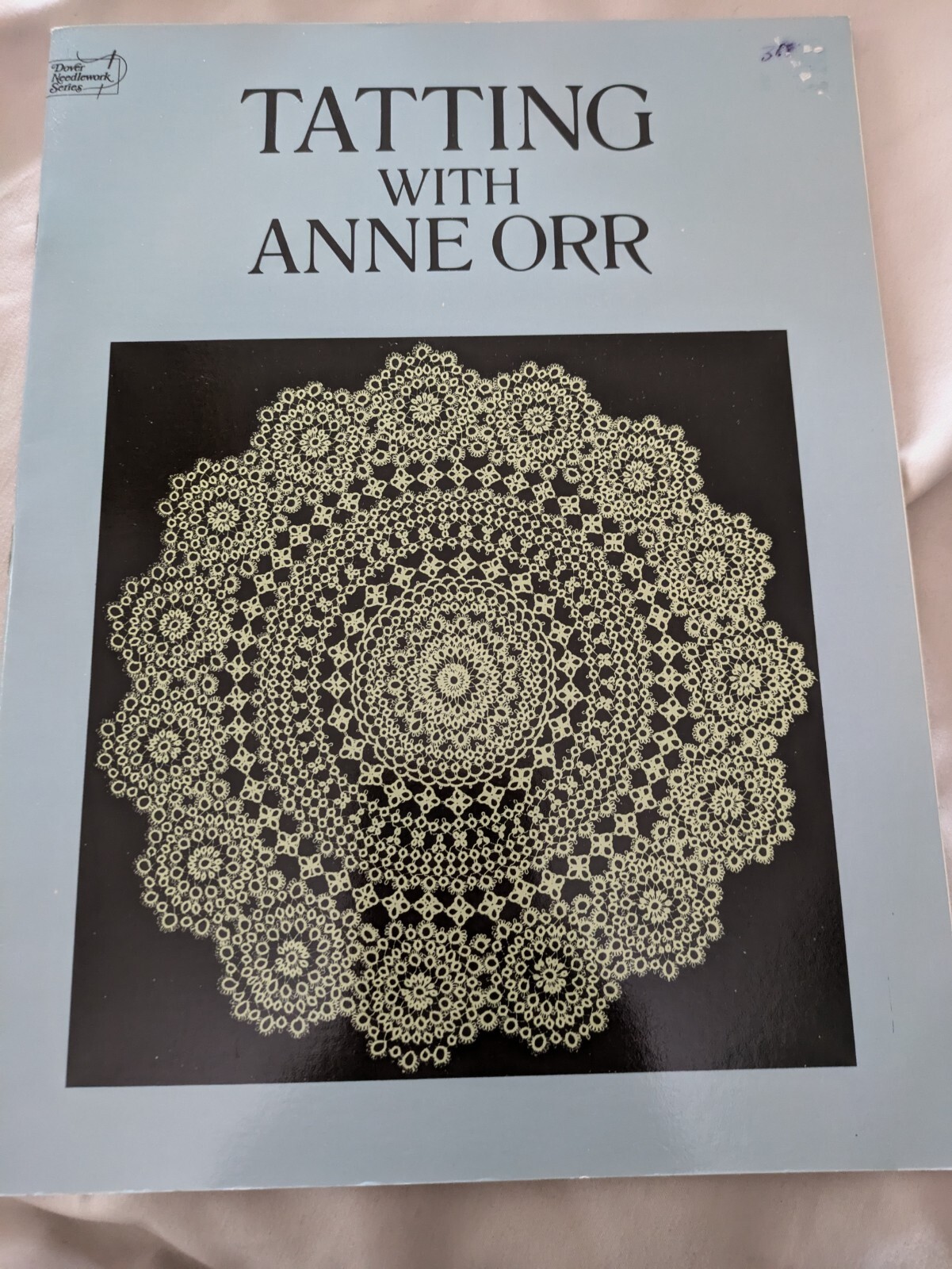 Vintage 1989 Tatting With Anne Orr Pattern Leaflet Dover