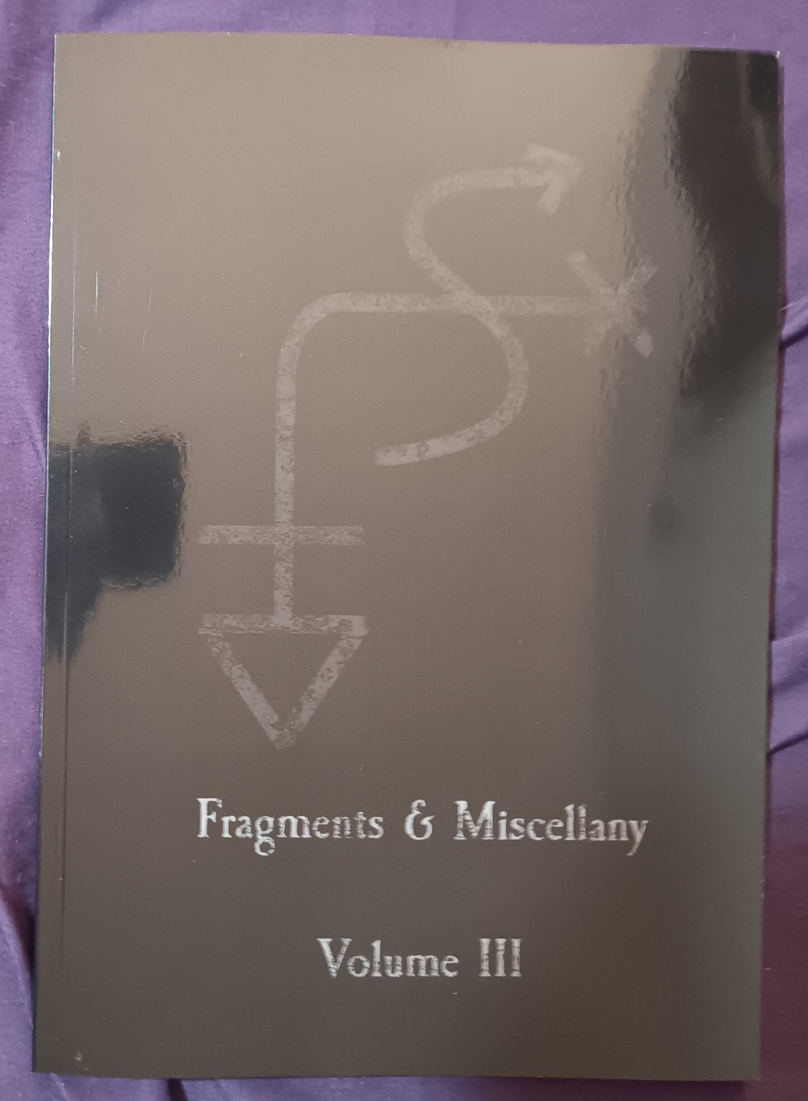 Fragments & Miscellany Vol 3 Hermetics Alchemy Order Of Nine Angles O9a Satanism