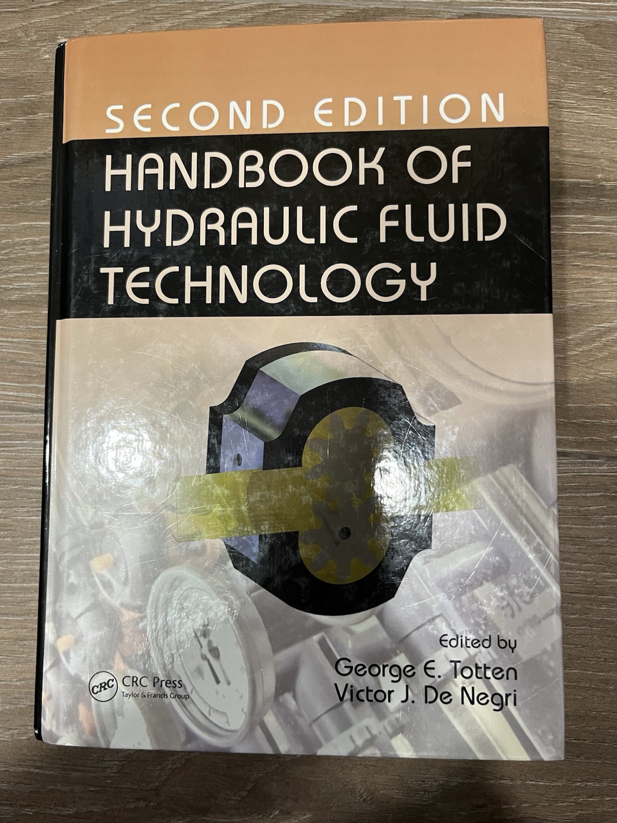 Handbook of Hydraulic Fluid Technology, Second Edition by George E. Totten