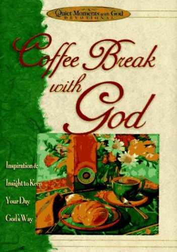Coffee Break with God – Hardcover, by Cook David C – Very Good