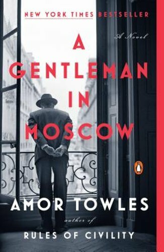 A Gentleman in Moscow by Amor Towles: New