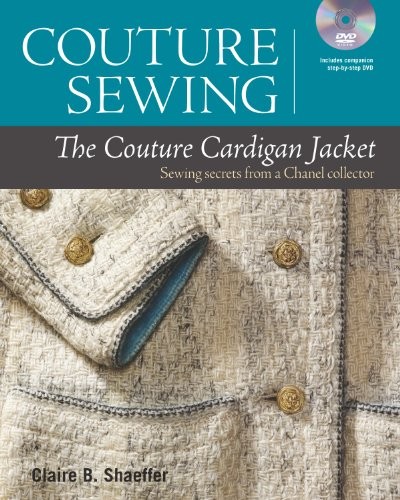 Couture Sewing: The Couture Cardigan Jacket Sewing secrets from a – Shaeffer