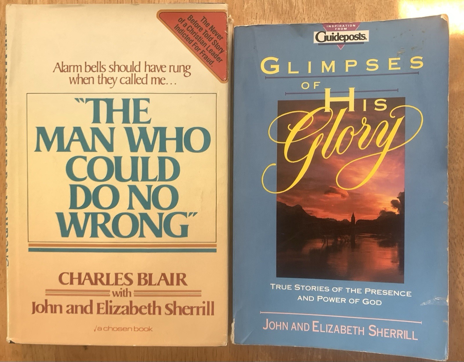 Lot of 2 John Sherrill books: Man who could do no wrong, Glimpses of Glory