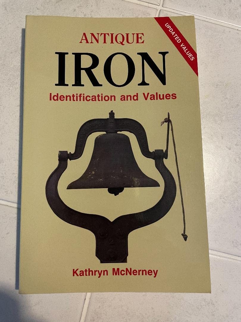 Antique Iron: Identification and Values
