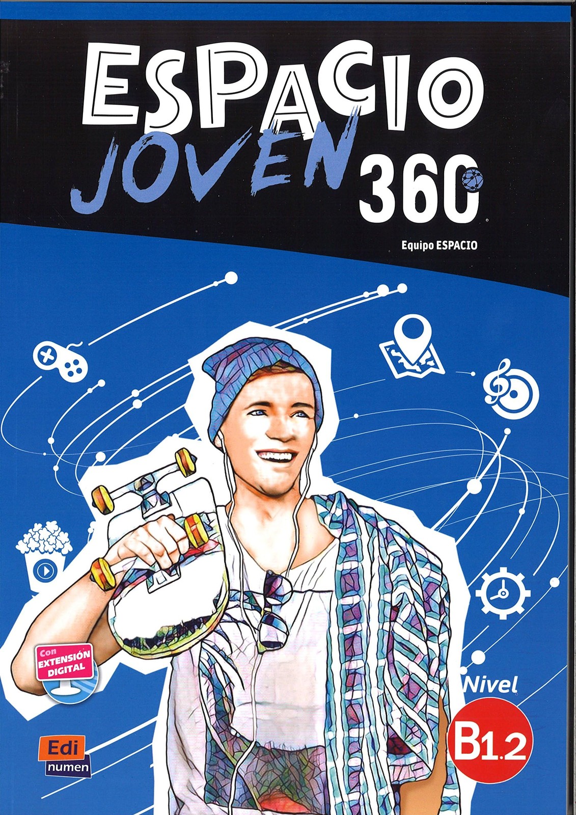 Espacio Joven 360 B1.2,: Libro del alumno