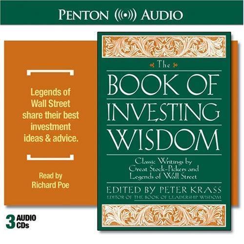 Penton Audio Ser.: The Book of Investing Wisdom : Classic Writings by Great…