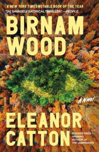 Birnam Wood: A Novel – Paperback By Catton, Eleanor – VERY GOOD
