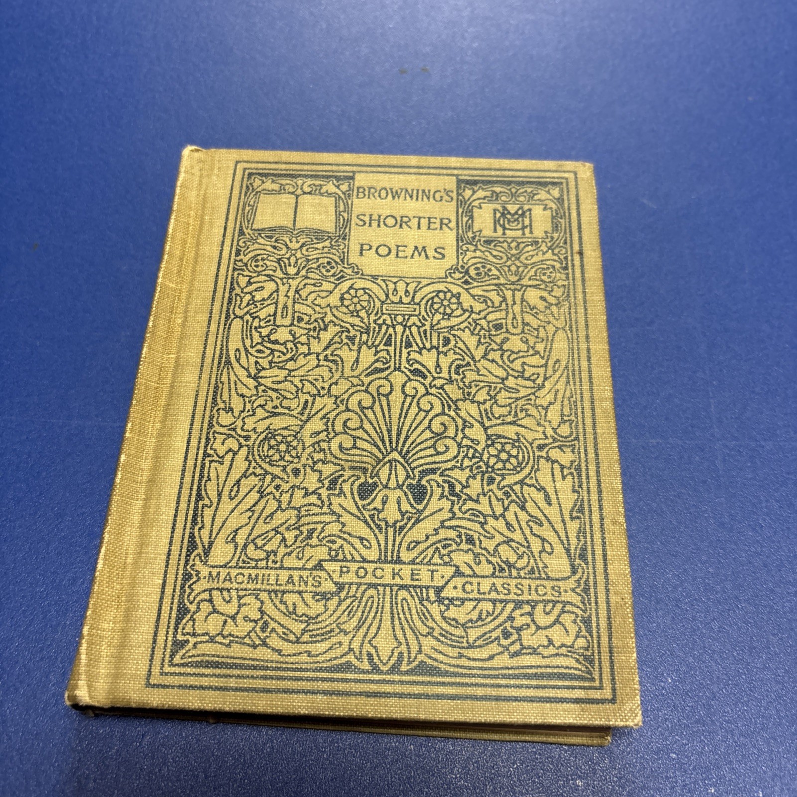 Antique Book Browning’s Shorter Poems 1912 MacMillan’s Pocket Classic