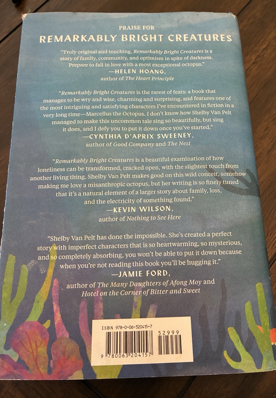 REMARKABLY BRIGHT CREATURES By SHELBY VAN PELT 1ST EDITION
